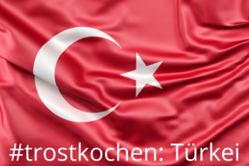 Trostkochen Rezeptsammlung Türkei