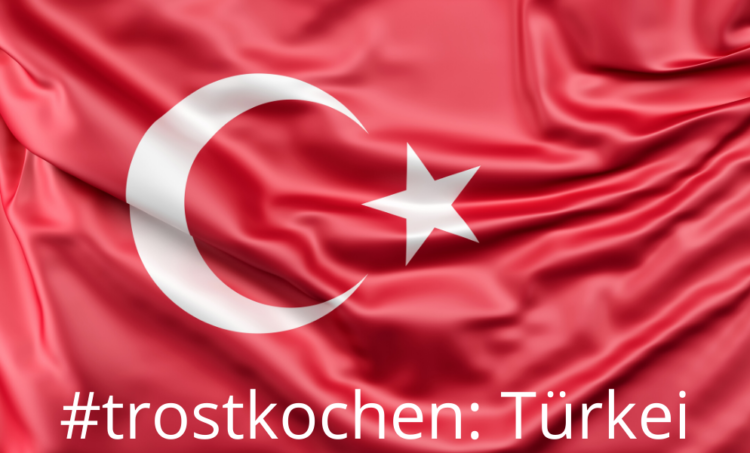 Trostkochen Rezeptsammlung Türkei